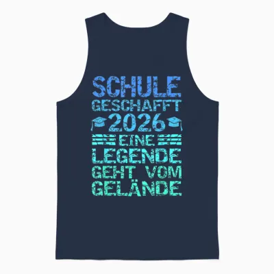Schule 2026 Eine Legende Geht Vom Gelände Unisex Tank Top - Navy