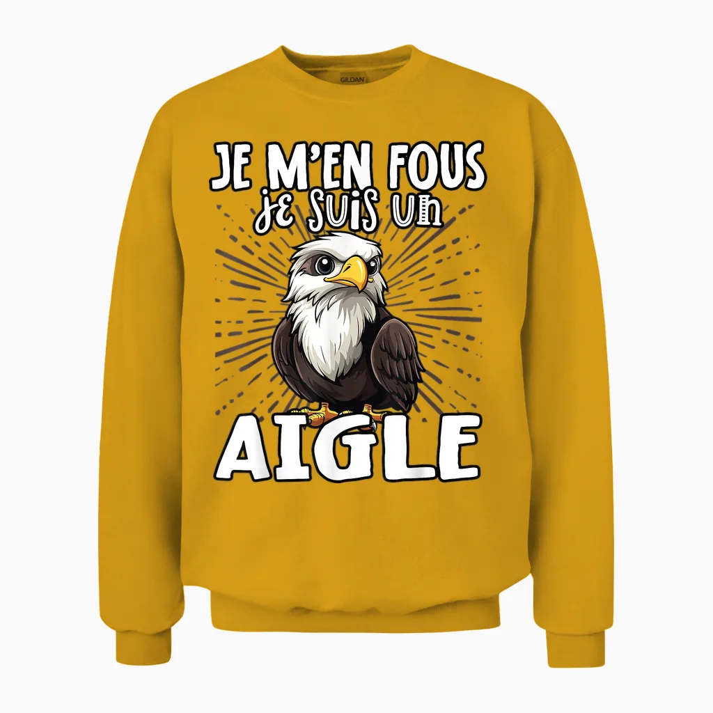 Je M'en Fous Je Suis Un Aigle - Sweet Bald Eagle T-Shirt, Black, S Unisex Sweatshirt in Gold