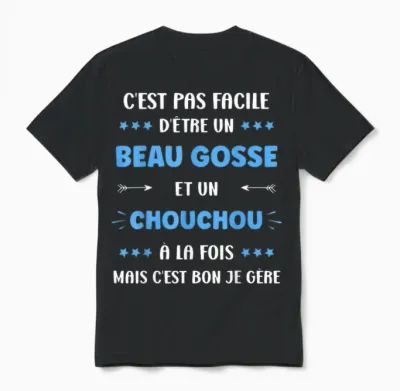 Beau Gosse Super Chouchou Boy Name Humour Chouchou T-Shirt, Black, S Unisex T-Shirt - Black