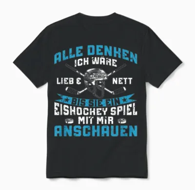 Eishockey Spieler Lustiges Alle Denken Ich Wäre Lieb Unisex T-Shirt - Black