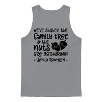 We've Shaken the Family Tree, Nuts Are Gathering Unisex Tank Top - Sport Grey – 1