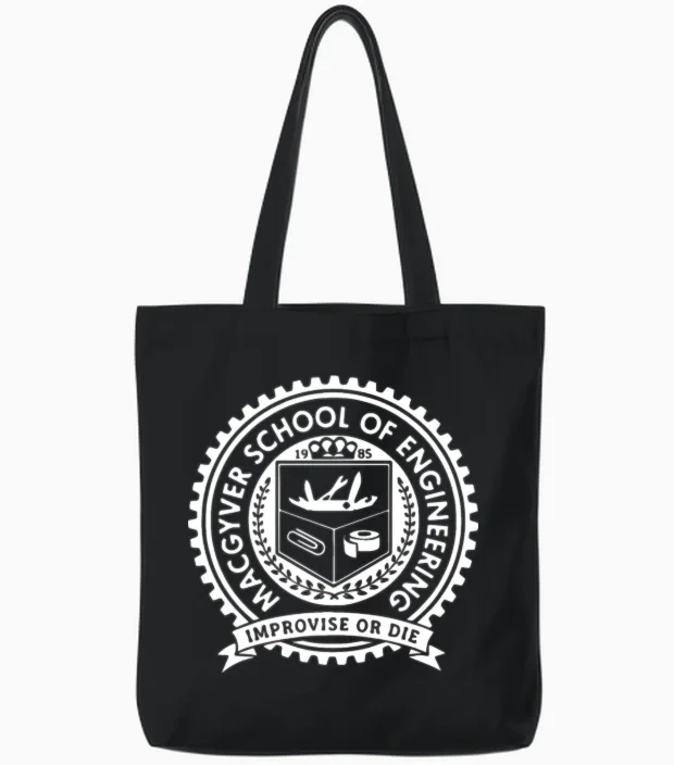Macgyver School of Engineer Improvise or Die Engin Tote Bags in Black