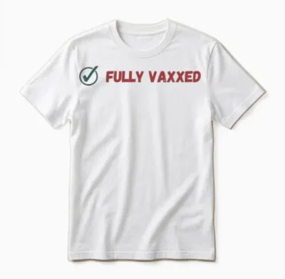 Fully Vaxxed Retro Unisex T-Shirt - White
