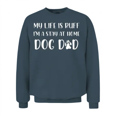 Dog Dad Gifts Best Dog Dad Ever Mens Stay at Home Unisex Sweatshirt - Dark Heather