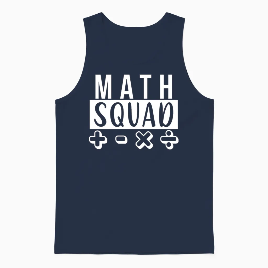 Math Squad Math Teacher School Mathematic Unisex Tank Top in Navy