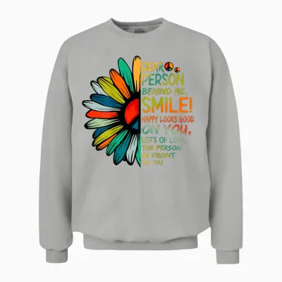 Liebe Person Hinter Mir Weiter Zurück Zu Der Person Hinter Mir Unisex Sweatshirt - Ash