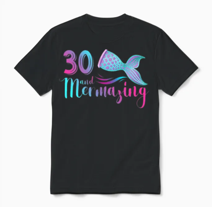 30th and Mermazing 30th Birthday Mermaid Mermazing Unisex T-Shirt in Black
