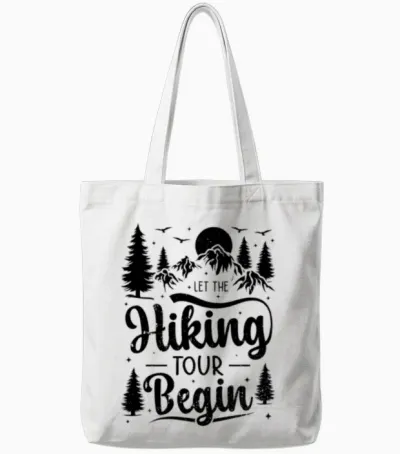 Let the Hiking Tour Begin - Funny Hiking Tote Bags - White