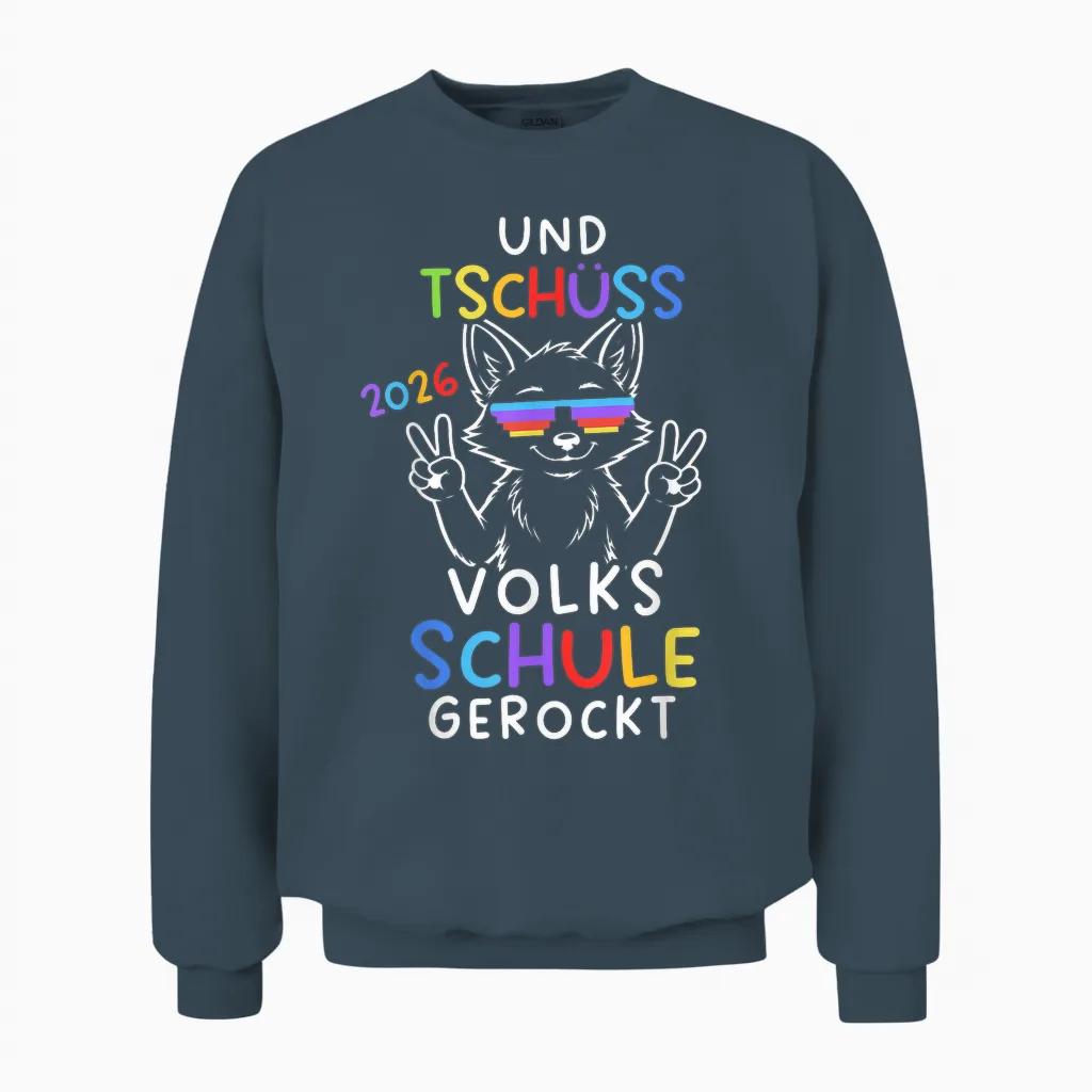 Und Tschüss Volksschule Abgänger Volksschule Abschluss 2026 Unisex Sweatshirt in Dark Heather