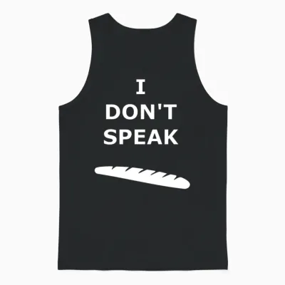 I Don't Speak Baguette - Fun French Design Unisex Tank Top - Black