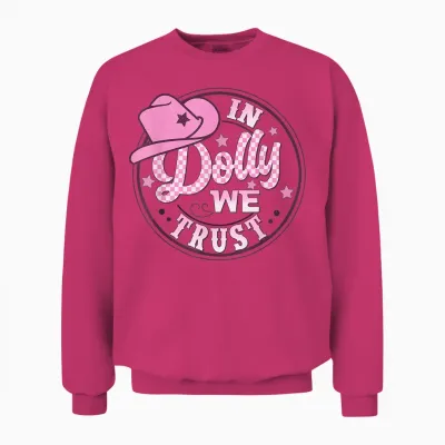 In Dolly We Trust Funny Pink Hat for Girls Unisex Sweatshirt - Heliconia