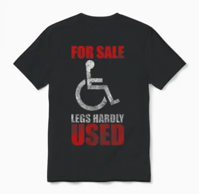 Disability Wheelchair Funny Paraplegia Unisex T-Shirt - Black