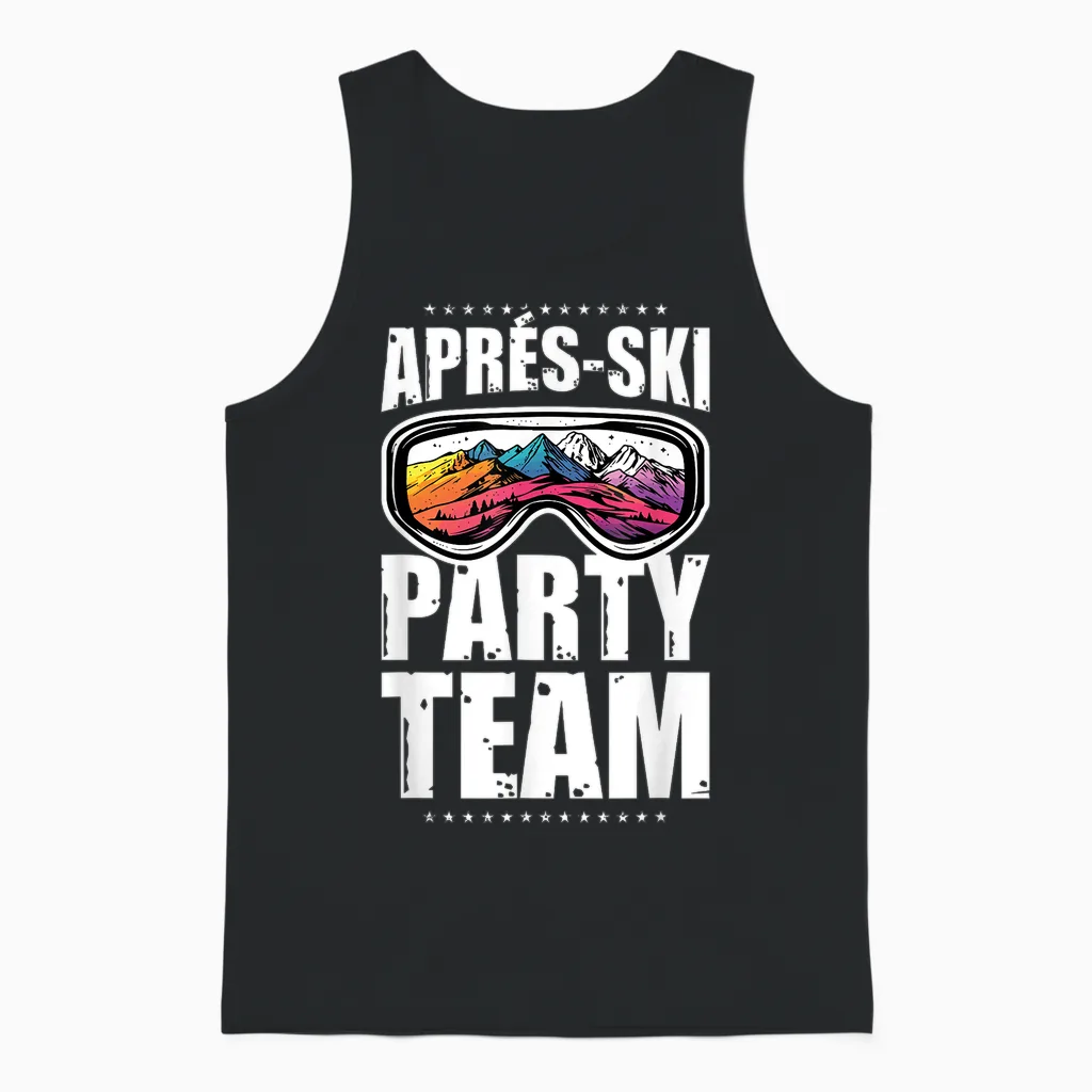 Apres Ski Party Team | Fun Ski Quote T-Shirt, Black, S Unisex Tank Top in Black