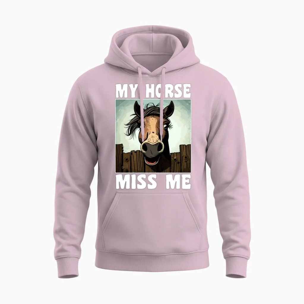 Funny Horse Saying Lovers Gift Unisex Hoodie in Light Pink