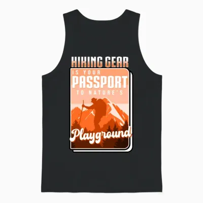 Hiking Gear Is Your Passport to Natures Playground Unisex Tank Top - Black