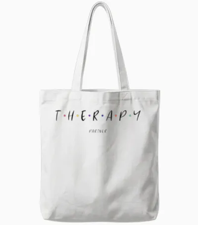 Therapy Partner Funny Tote Bags - White