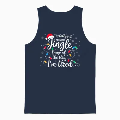 Christmas Lights Probably Just Gonna Jingle Some of the Way Unisex Tank Top - Navy