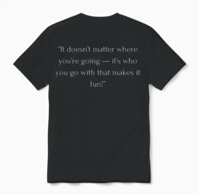 Travel Quotes with Friends - Unforgettable Travel Unisex T-Shirt - Black