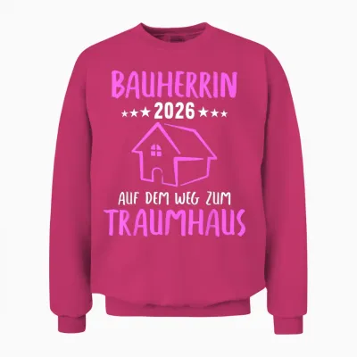 Bauherrin Bauherren Bauherr 2026 Unisex Sweatshirt - Heliconia