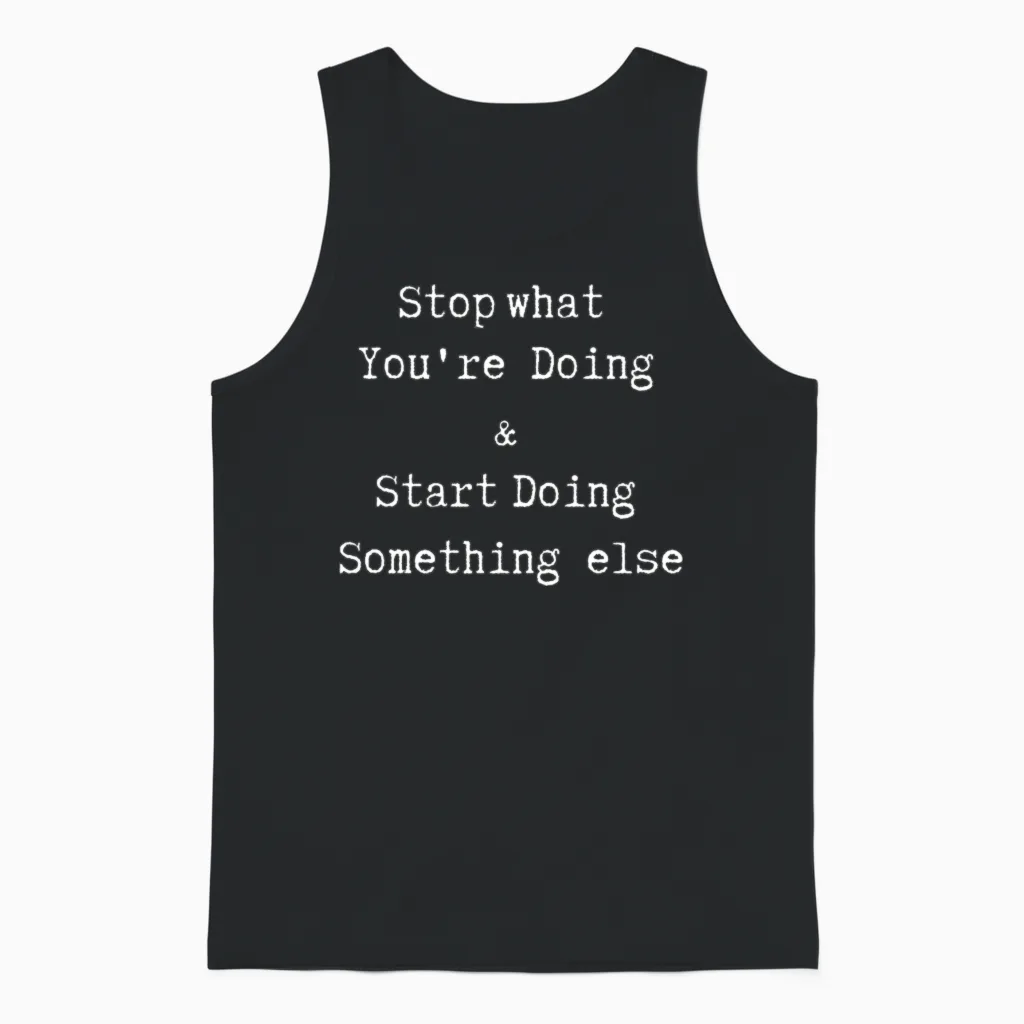 Funny Motivation - Inspirational Unisex Tank Top in Black