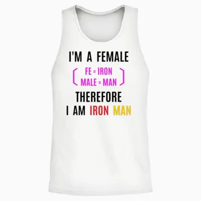Female Iron Man (fe=iron, Male=man) Unisex Tank Top - White