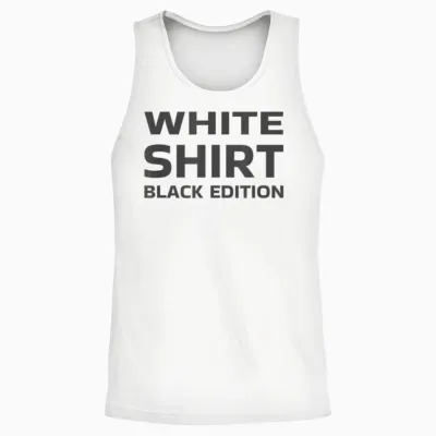 White Shirt Black Edition White Shirt Black Edition Unisex Tank Top - White
