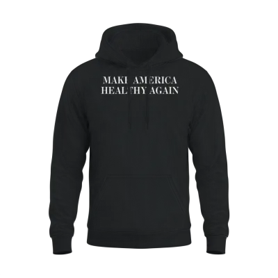 Make America Healthy Again Merch Unisex Hoodie - Black