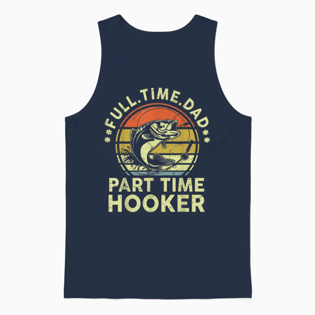 Fishing Part Time Hooker Funny Bass Dad Father Day Unisex Tank Top in Navy