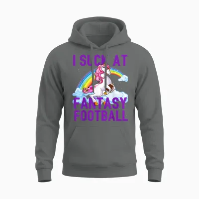 I Suck at Fantasy Football Unicorn Rainbow Loser Men Gift Unisex Hoodie - Graphite Heather