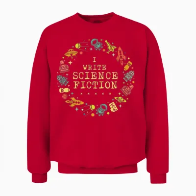 Cool I Write Science Fiction Author Science Nerds Unisex Sweatshirt - Red
