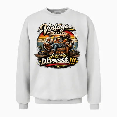 Cadeau Anniversaire Homme Original Vintage Jamais Dépassé Unisex Sweatshirt - White