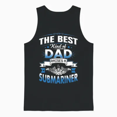 Submariner - Best Kind of Dad Raises a Submarine Unisex Tank Top - Black