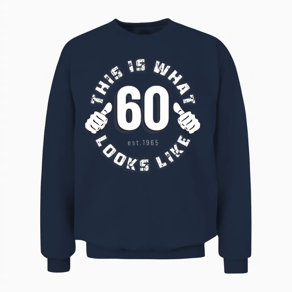 60 Year Old Birthday Design for Men Born in 1965 Unisex Sweatshirt in Navy