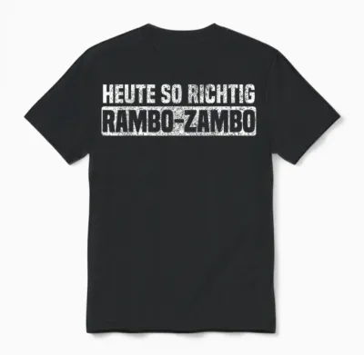 Heute So Richtig Rambo-Zambo Meme Bundeskanzler Unisex T-Shirt - Black