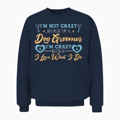 Dog Groomer Dog Grooming Unisex Sweatshirt - Navy