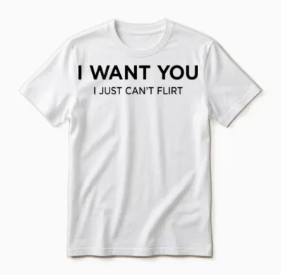 I Want You. I Just Can’t Flirt X Hot Lover Valentinstag Back Unisex T-Shirt - White