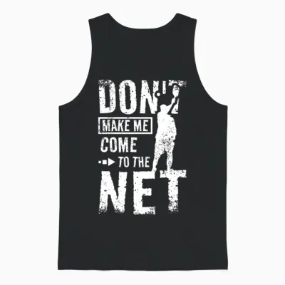 Don't Make Me Come to the Pickleball Net Unisex Tank Top - Black