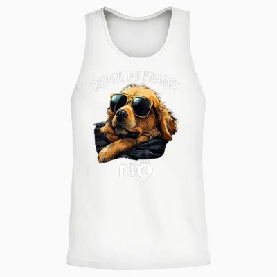 Bevor Du Fragst - Nö Lustiges Sarkasmus Hunde Kaffee Unisex Tank Top - White