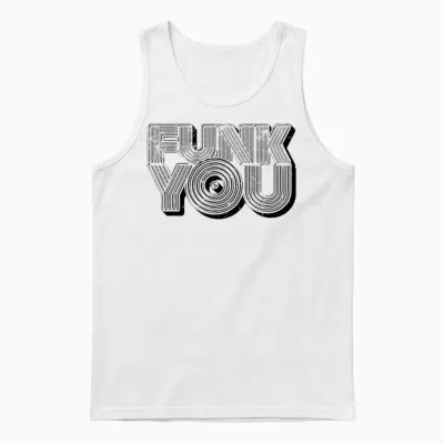 Funk You Retro Unisex Tank Top - White
