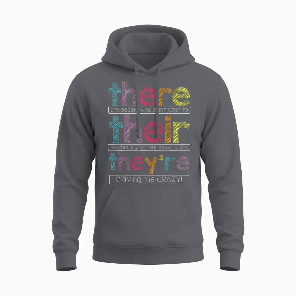 There Their They're English Grammar Teacher Funny Humor T-Shirt Small Unisex Hoodie in Charcoal