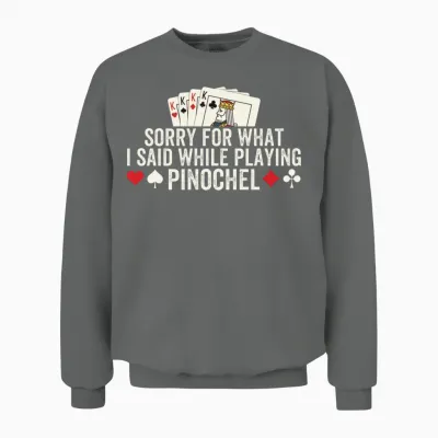Pinochle Funny Quote Unisex Sweatshirt - Graphite Heather