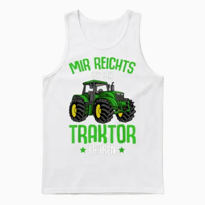 Mir Reichts Ich Geh Traktor Fahren, Children's Boys' T-Shirt, Black, S Unisex Tank Top - White