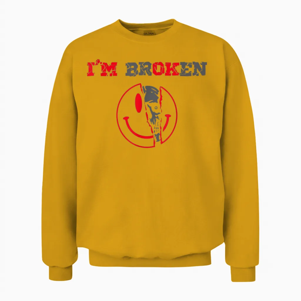 Confused Smile I'm Broken Invisible Illness I Am Ok Broken Unisex Sweatshirt in Gold