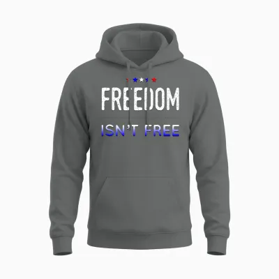 Freedom Isn't Free Unisex Hoodie - Graphite Heather