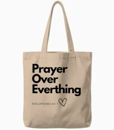 Prayer Over Everything Tote Bags - Natural