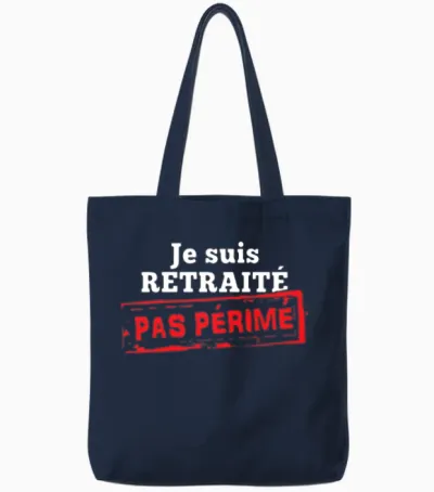 Je Suis Retraite Pas Perime Tote Bags - Navy