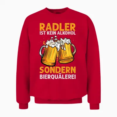 Biertrinker Trinken Bier Geschenkideen & Designs Herren & Damen Unisex Schwarz Kurzarm T-Shirt Radler Ist Kein Alkohol Sondern Bierquälerei Bier Party Unisex Sweatshirt - Red
