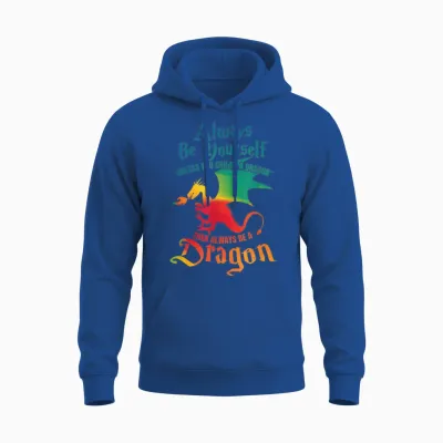 Always Be Yourself Unless You Can Be a Dragon Gift Short Sleeve Unisex Hoodie - Royal