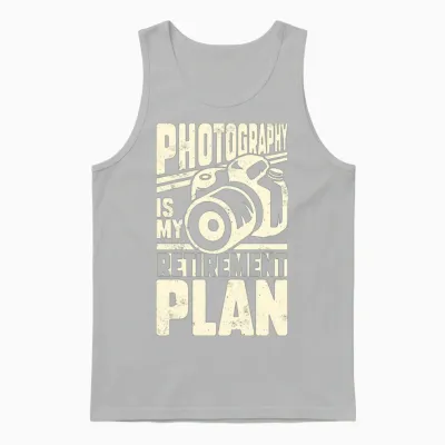 Photography Is My Retirement Plan Unisex Tank Top - Ash