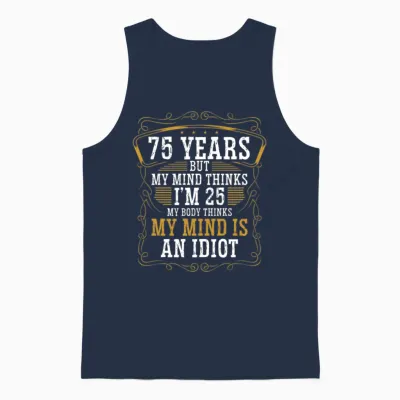 75 Year Old Funny Birthday Idea Humor 75 Birthday Unisex Tank Top - Navy